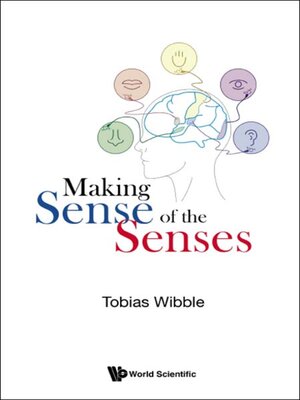 cover image of Making Sense of the Senses